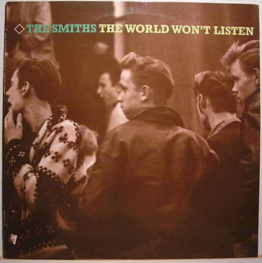Smiths - The World Won't Listen