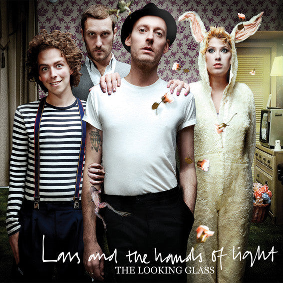 Lars And The Hands of Light - The Looking Glass