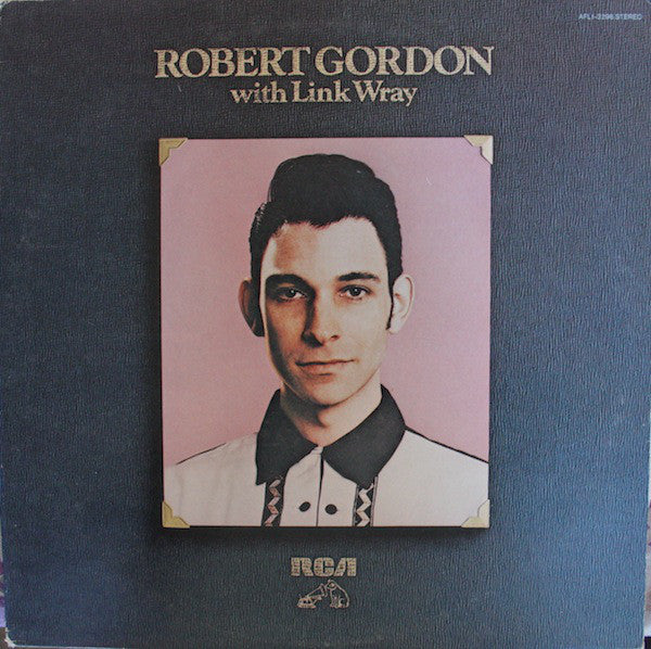 Gordon, Robert / Link Wray -  Robert Gordon With Link Wray