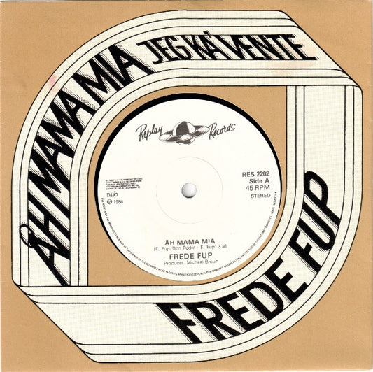 Frede Fup ‎– Åh Mama Mia