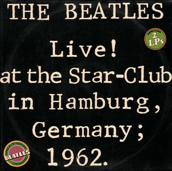 Beatles – Live! At The Star-Club In Hamburg, Germany; 1962