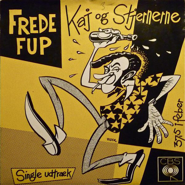 Frede Fup ‎– Kaj Og Stjernerne