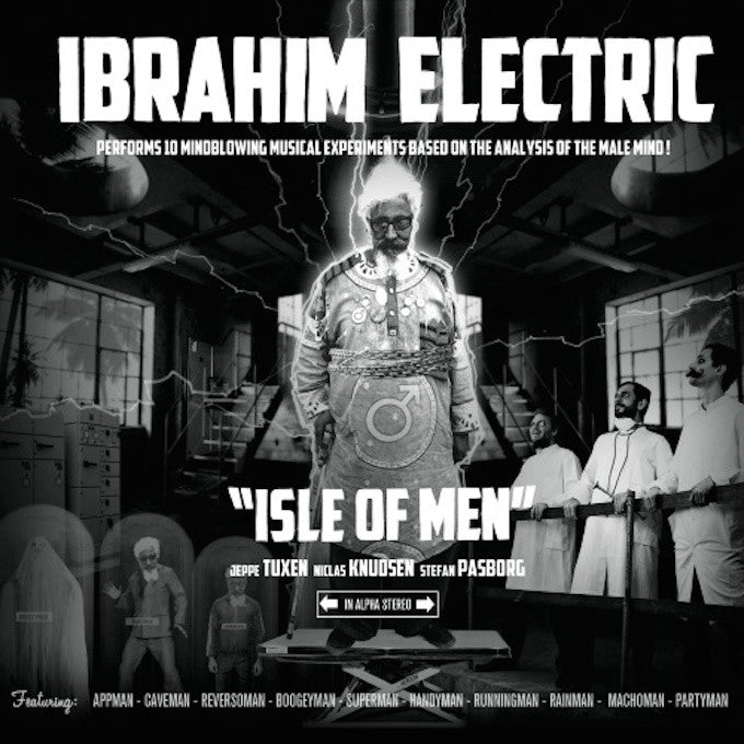 Ibrahim Electric - Isle of Men