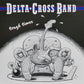 Delta-Cross Band ‎– Tough Times