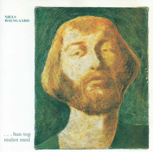 Hausgaard, Niels  ‎–  ...Han Tog Realen Med
