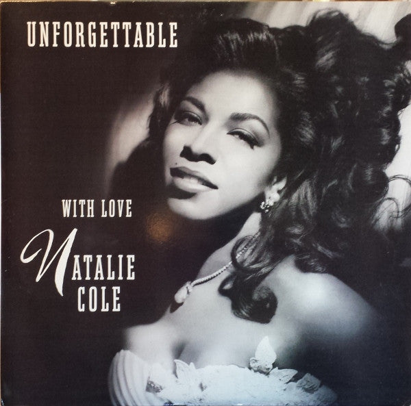 Natalie Cole - Unforgettable With Love