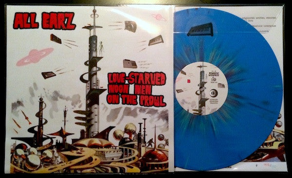 All Earz - Love-Starved Moon Men On The Prowl