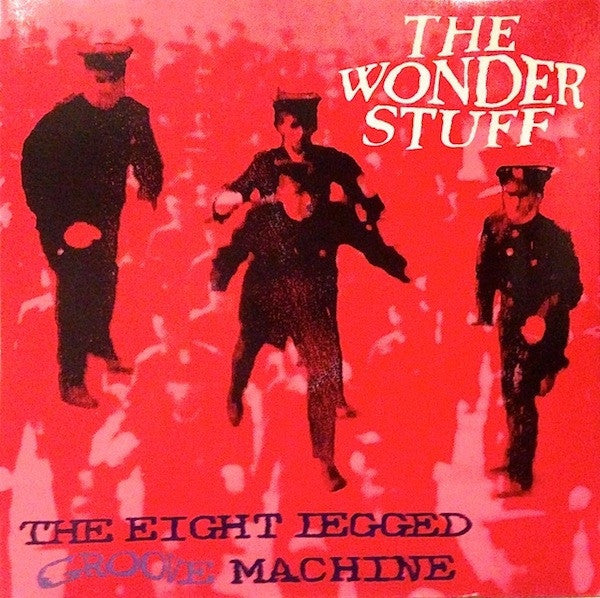 Wonder Stuff ‎– The Eight Legged Groove Machine