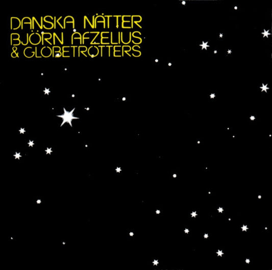 Björn Afzelius & Globetrotters ‎– Danska Nätter