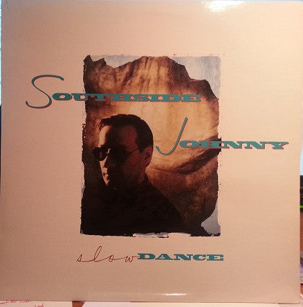 Southside Johnny ‎– Slow Dance