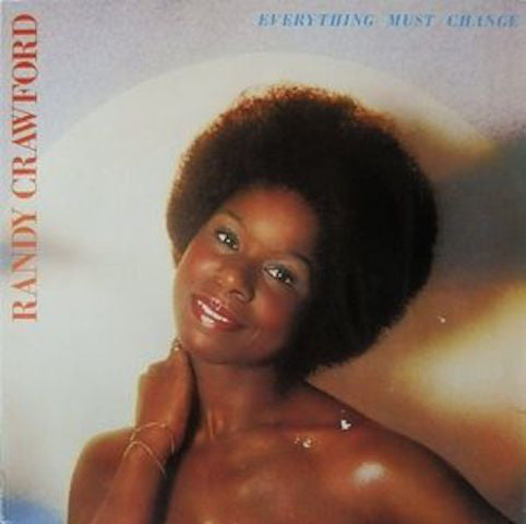 Crawford, Randy ‎– Everything Must Change