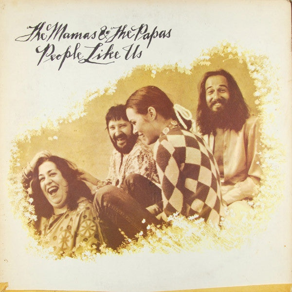 Mamas & The Papas ‎– People Like Us