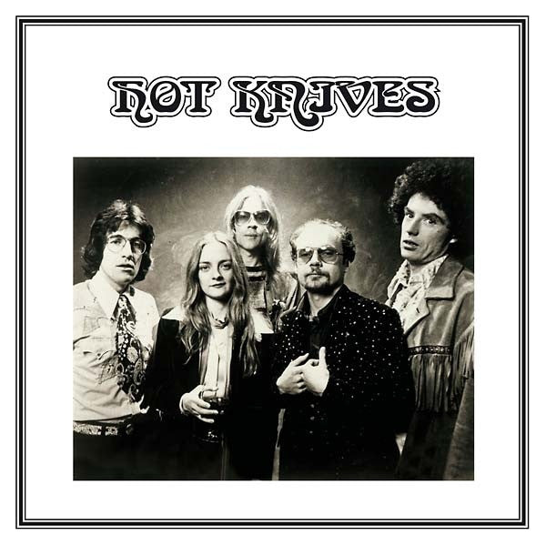 Hot Knives - Hot Knives