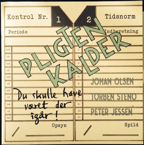 Pligten Kalder - Du Skulle Havde Været Der i går