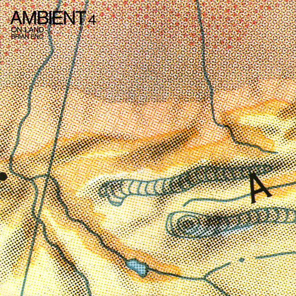 Eno, Brian - Ambient 4 On Land