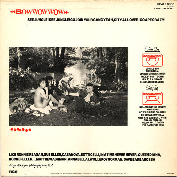 Bow Wow Wow ‎– See Jungle! See Jungle! Go Join Your Gang Yeah, City All Over! Go Ape Crazy!