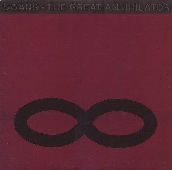 Swans ‎– The Great Annihilator