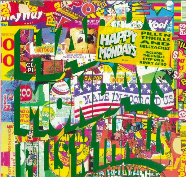 Happy Mondays - Pills 'N' Thrills And Bellyaches