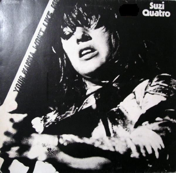 Quatro, Suzi - Your Mamma Won't Like Me