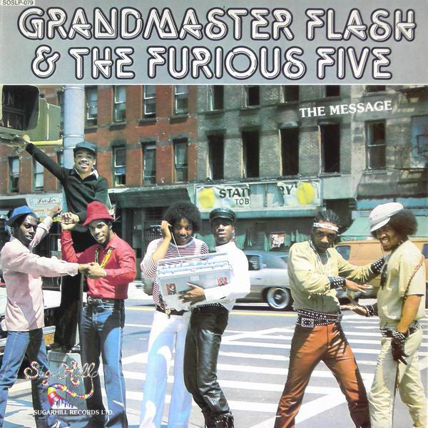 Grandmaster Flash & The Furious Five - The Message