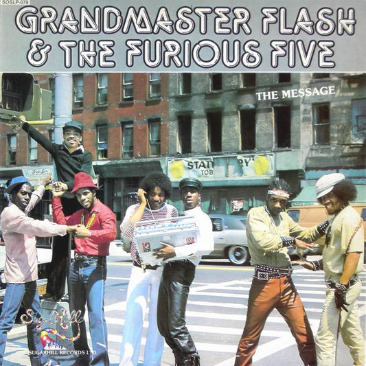 Grandmaster Flash & The Furious Five - The Message