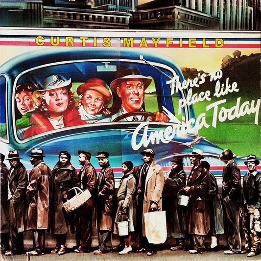 Mayfield, Curtis - There's No Place Like America today