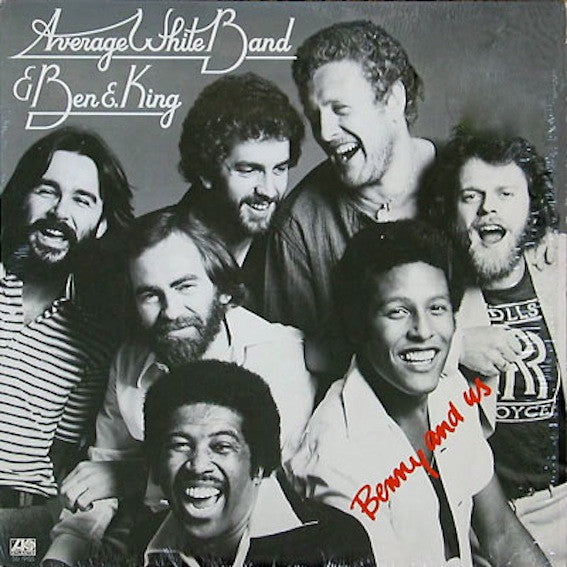 Average White Band & Ben E. King - Benny And Us