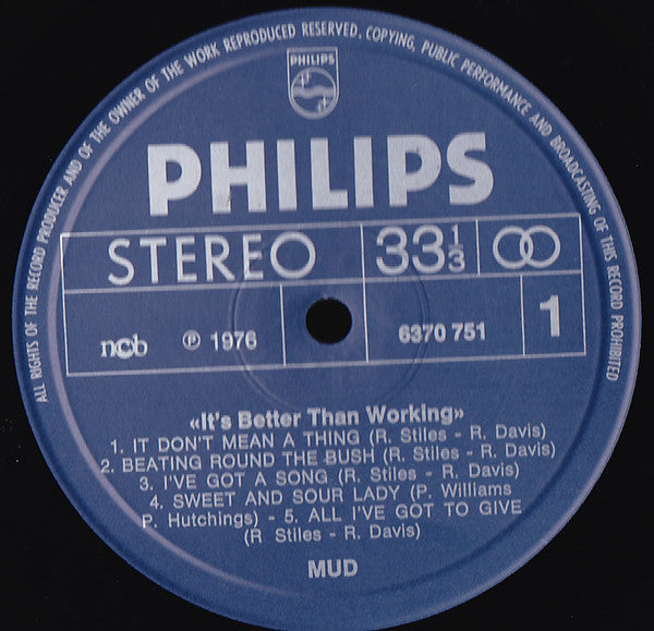 Mud ‎– It's Better Than Working