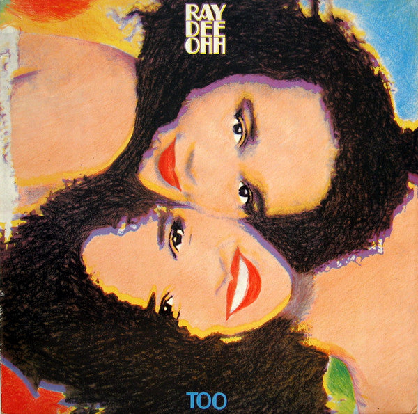 Ray Dee Ohh ‎–  Too