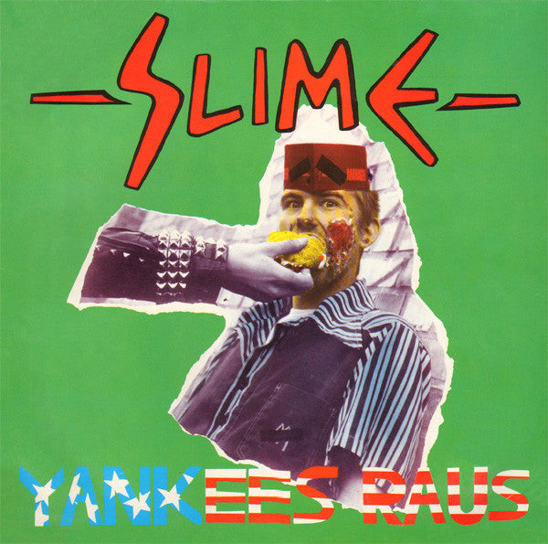 Slime ‎– Yankees Raus