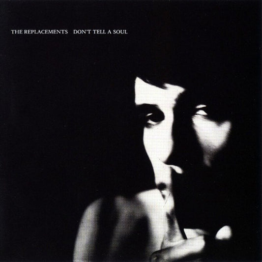Replacements - Don't Tell A Soul