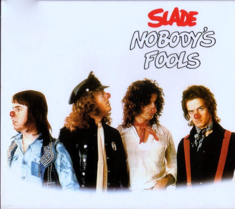 Slade - Nobody's Fools