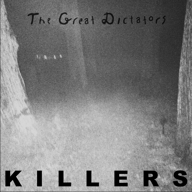 Great Dictators ‎– Killers
