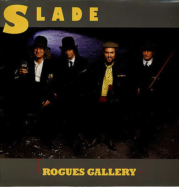 Slade - Rogues Gallery