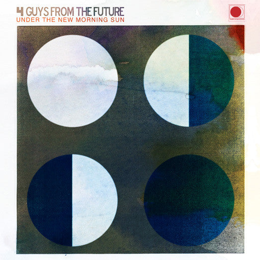 4 Guys From The Future - Under The New Morning Sun - RecordPusher  