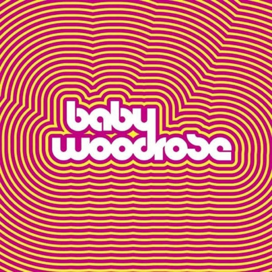 Baby Woodrose - Baby Woodrose