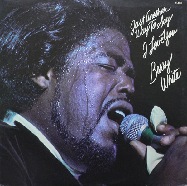 White, Barry - just Another Way To Say i Love You