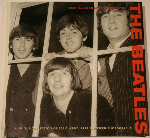 Beatles - illustrated Biography.