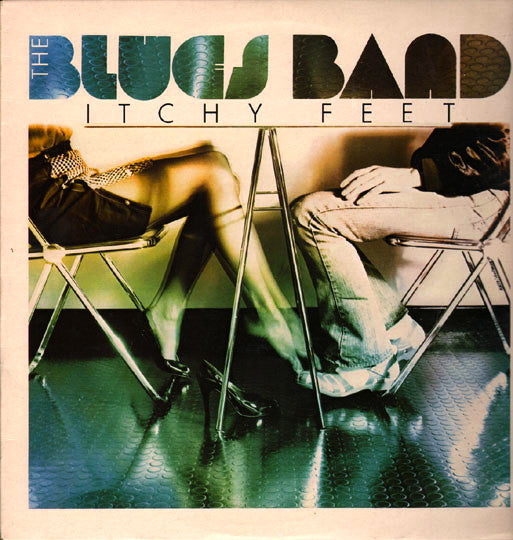 Blues Band - Itchy Feet.