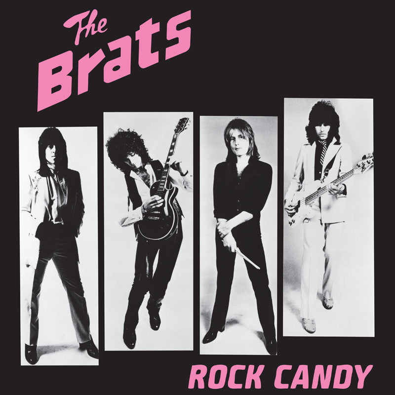Brats - Rock Candy.

