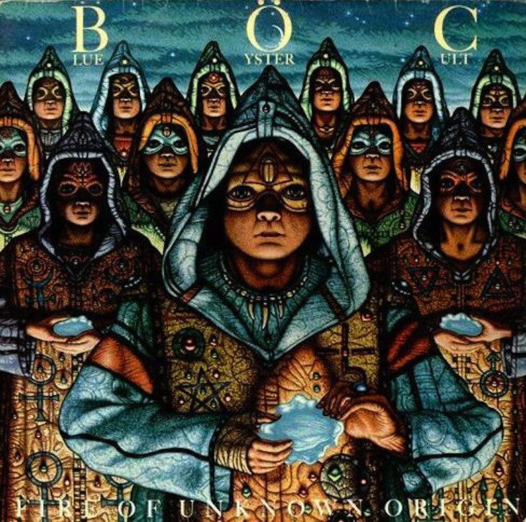 Blue Öyster Cult - Fire Of Unknown Origin