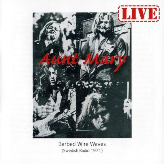 Aunt Mary - Barbed Wire Waves