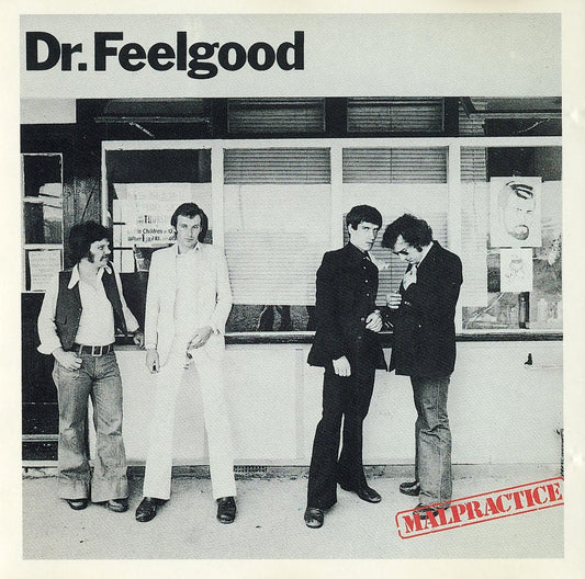 Dr. Feelgood - Malpractice