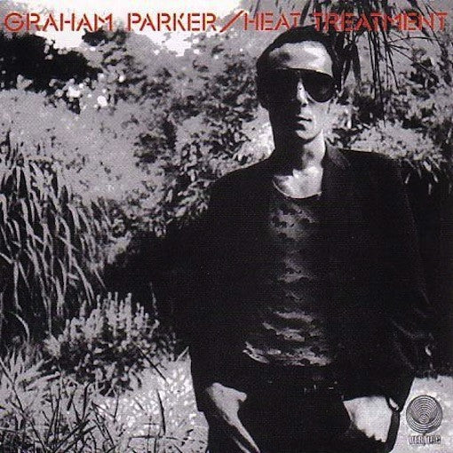 Parker, Graham & The Rumor - Heat Treatment.