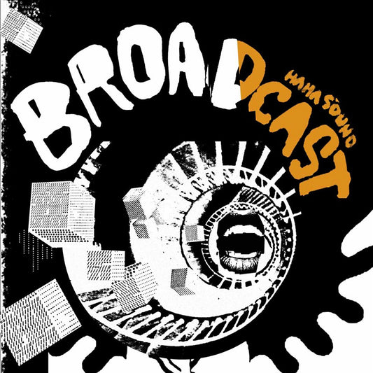 Broadcast - HaHa Sound