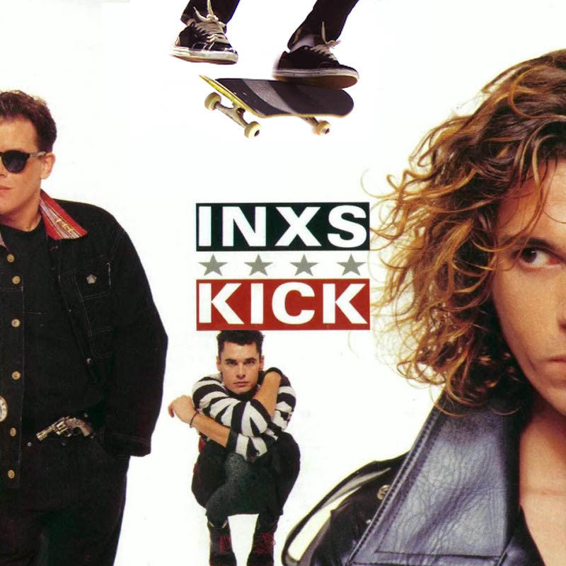 INXS - Kick.