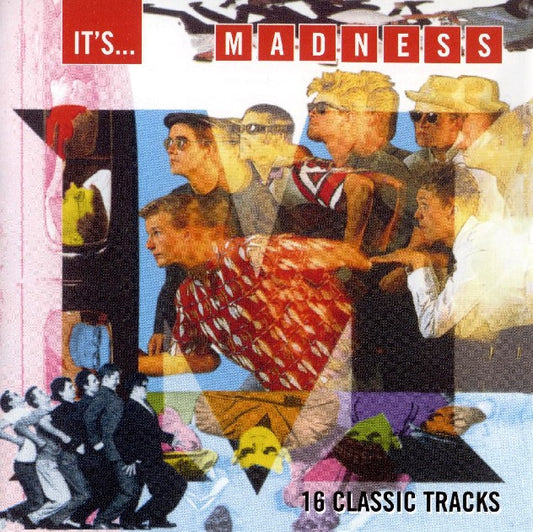Madness - It's Madness.