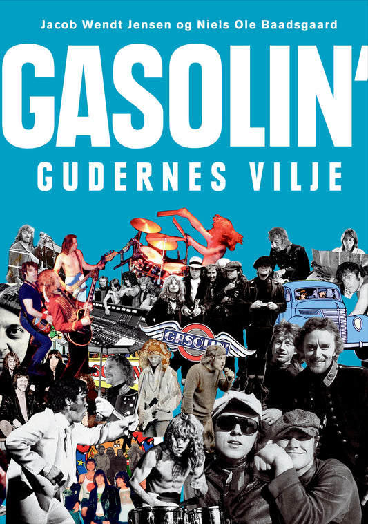 Gasolin' - Gudernes Vilje