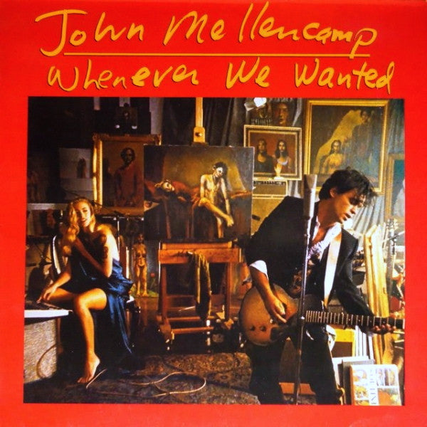 Mellencamp, John - Whenever We Want