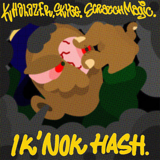Khalazer - Ik' Nok Hash.